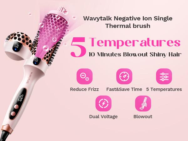 Product Introduction of Wavytalk Blowout Boost Ionic Thermal Brush 1 1/2 Inch with LED Display, 300℉-420℉ for Different Hair Types, 120-240V Universal Voltage 1