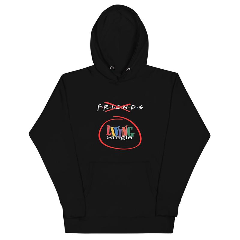 Living single hoodie hotsell