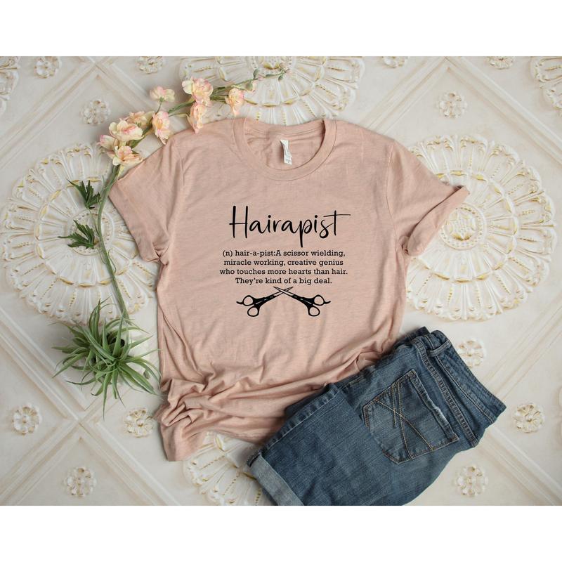Hairapist Gifts Hairstylist Funny Hairdresser Hair Stylist T-Shirt Hairapist Gifts Hairstylist Funny Hairdresser Hair Stylist T-Shirt