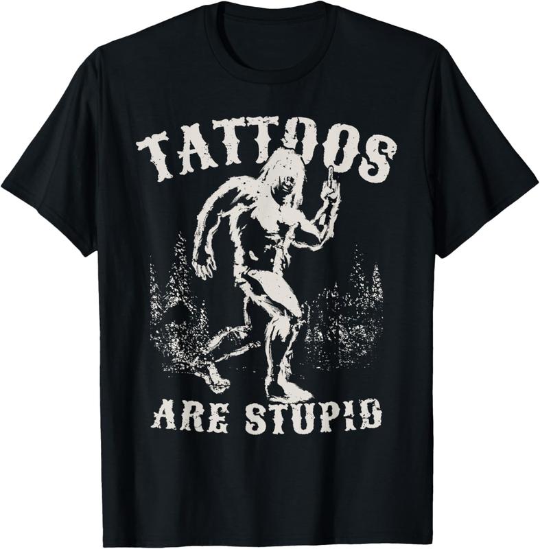 Tattoos Are Stupid Funny Sarcastic Tattoo T-Shirt Gift Tattoos Are Stupid Funny Sarcastic Tattoo T-Shirt Gift