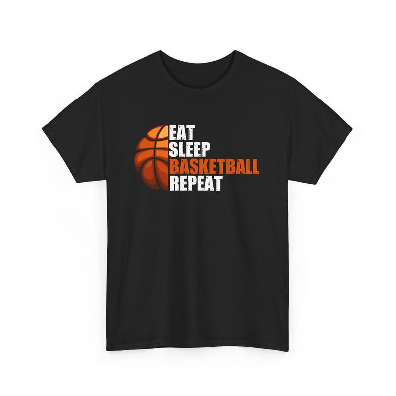 Eat. Sleep. Basketball. Repeat. T Shirt For Basketball Fans Eat. Sleep. Basketball. Repeat. T Shirt For Basketball Fans