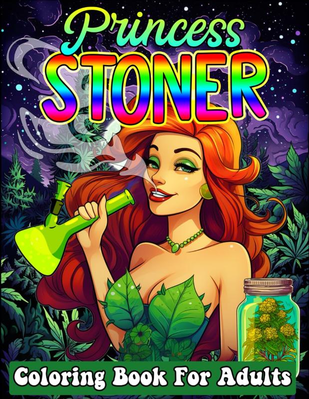 Princess Stoner Coloring Book For Adults: A Psychedelic Stoner - TikTok ...
