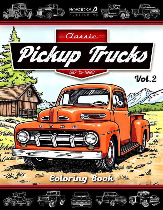 Classic Pickup Trucks Coloring Book - Vol.2: A Stunning Collection ...