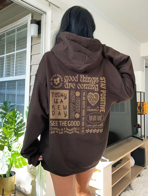 TikTok Shop Brown Positive Quotes Trendy Hoodie Mental Health Shirt Trendy Sweatshirt Quotes On Back Preppy Clothes Aesthetic Sweatshirt Cute Hoodies Popular Artist High Quality Anniversary Gift Hood...