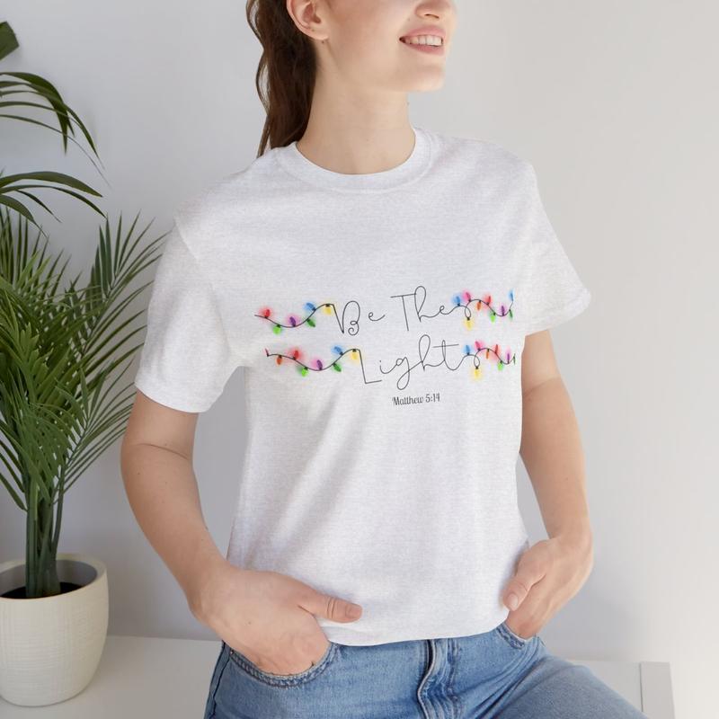 Be The Light Scripture Shirt Gift Be The Light Scripture Shirt Gift