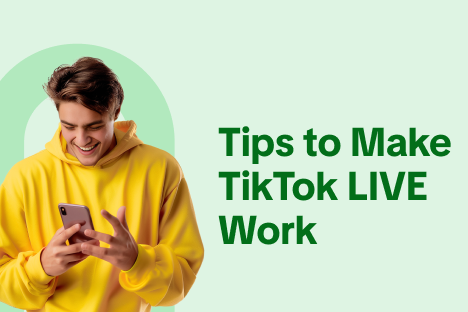 Tips to Make TikTok LIVE Work for You: Engage, Sell, Repeat!