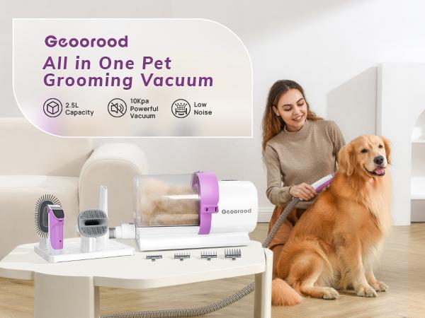 Product Introduction of Geoorood Dog Grooming  Vacuum, Professional Pet Grooming Kit with 4 Proven Tools, 13000Pa Vacuum Suction Power, 2.5L Dust Collection Reservoir & Low Noise Design for Dogs & Cats 3