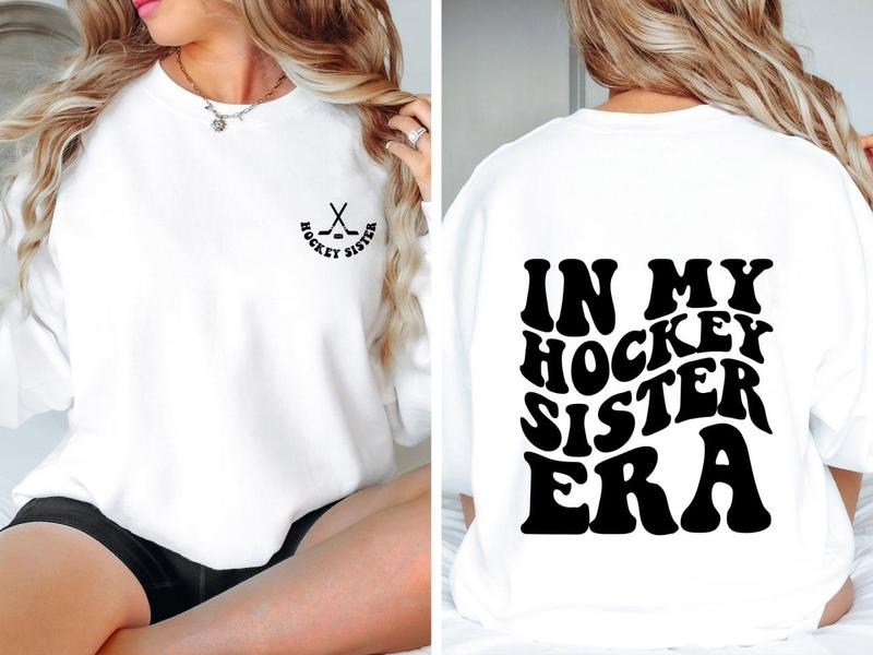 TikTok Shop In My Hockey Sister Era Unisex Sweatshirt Hockey Sister Shirt Hockey Lover Sweater Hockey Hockey Shirt Sports Sister Hoodie Gift For Hockey Lover