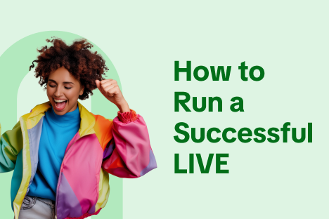 How to run a successful LIVE