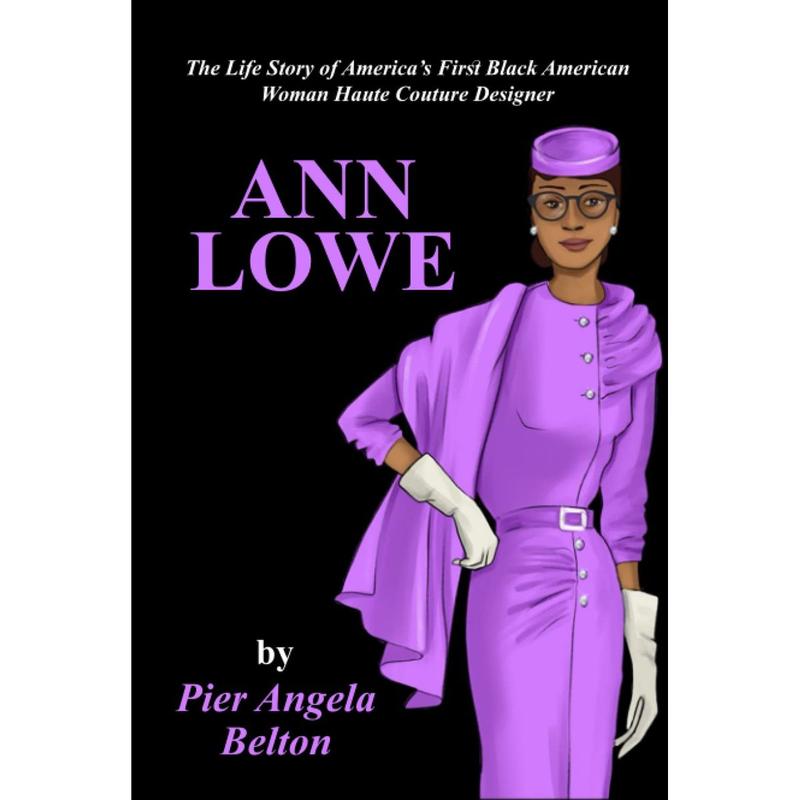 TikTok Shop The Life Story of Ann Lowe America s First Black Woman Haute Couture Designer The Story of the First Black Woman Fashion Designer Hardcover June 30 2022